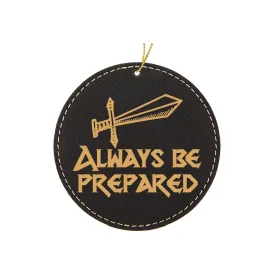 Always be Prepared Ornament