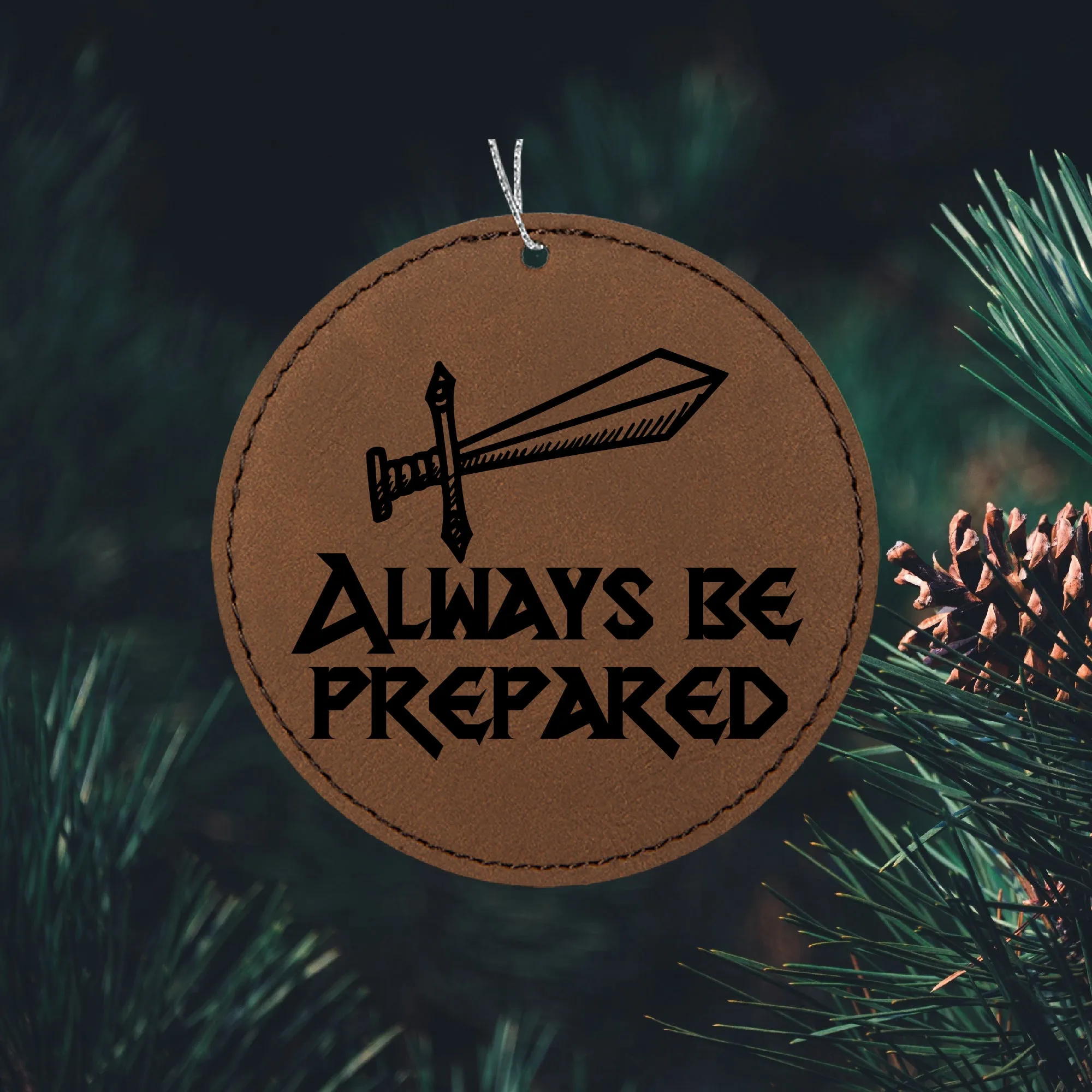 Always be Prepared Ornament