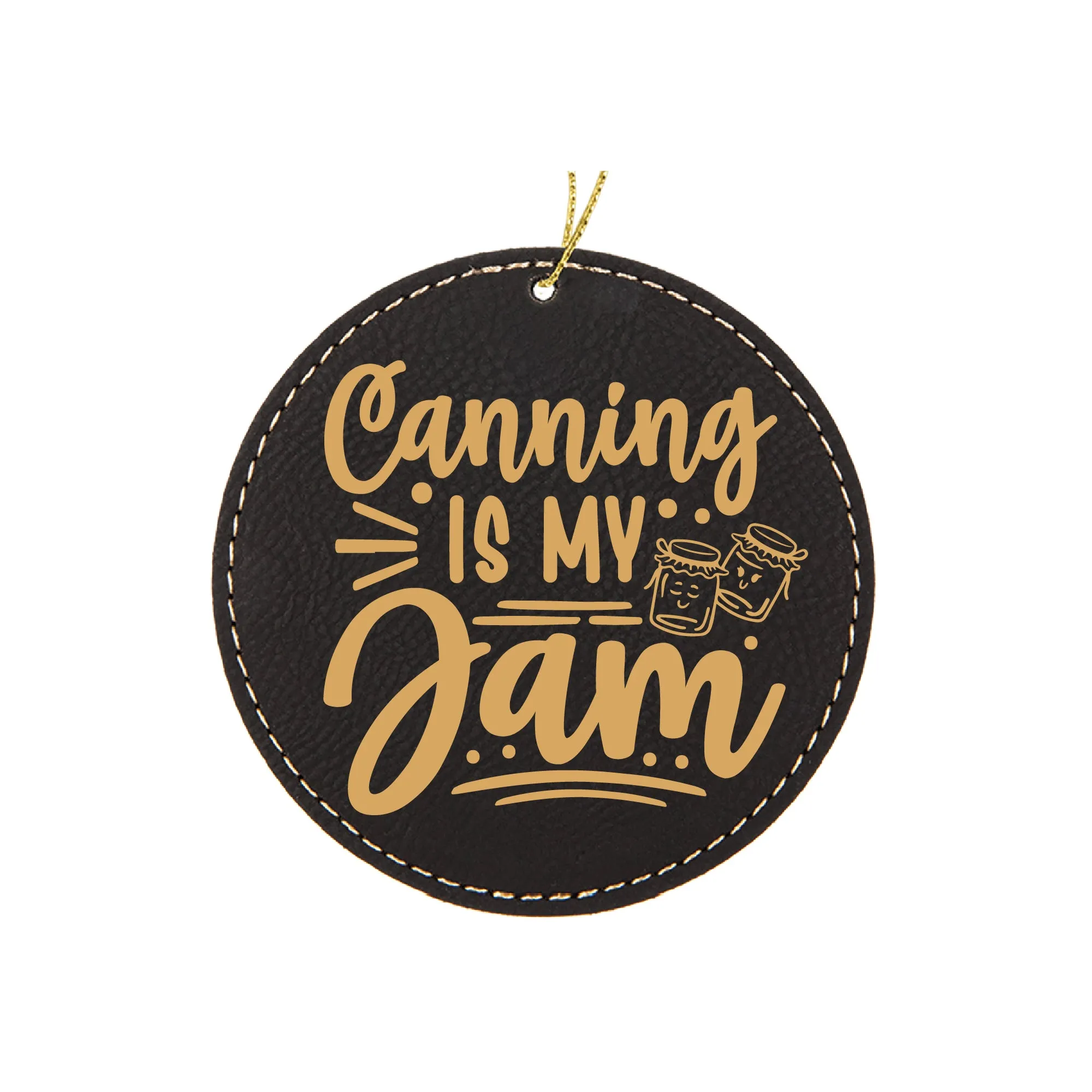 Canning is My Jam Ornament